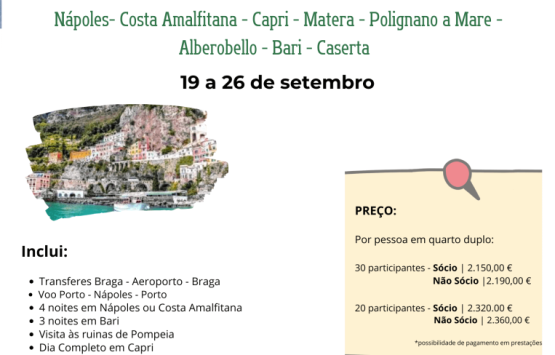 CCD Braga | Itlia _ Npoles-Costa Amalfitana-Capri-Matera-Polignano a Mare-Albeabello-Bari-Caserta