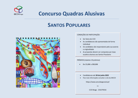 CCD Braga | Concurso de Quadras alusivas aos Santos Populares CCD Braga | Concurso de Quadras alusivas aos Santos Populares